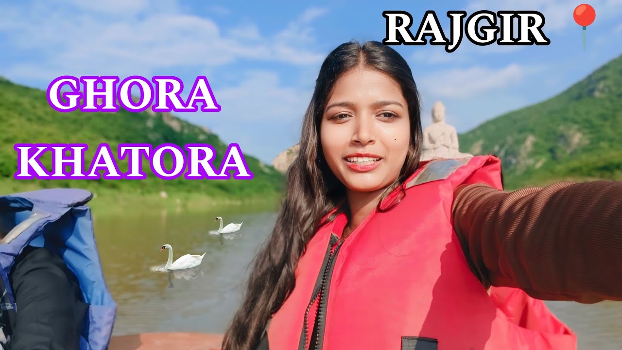 RAJGIR 📍 nature safari GHORA KHATORA/ sorn BHNDAR #viralvideo l miss_suppy_princess l