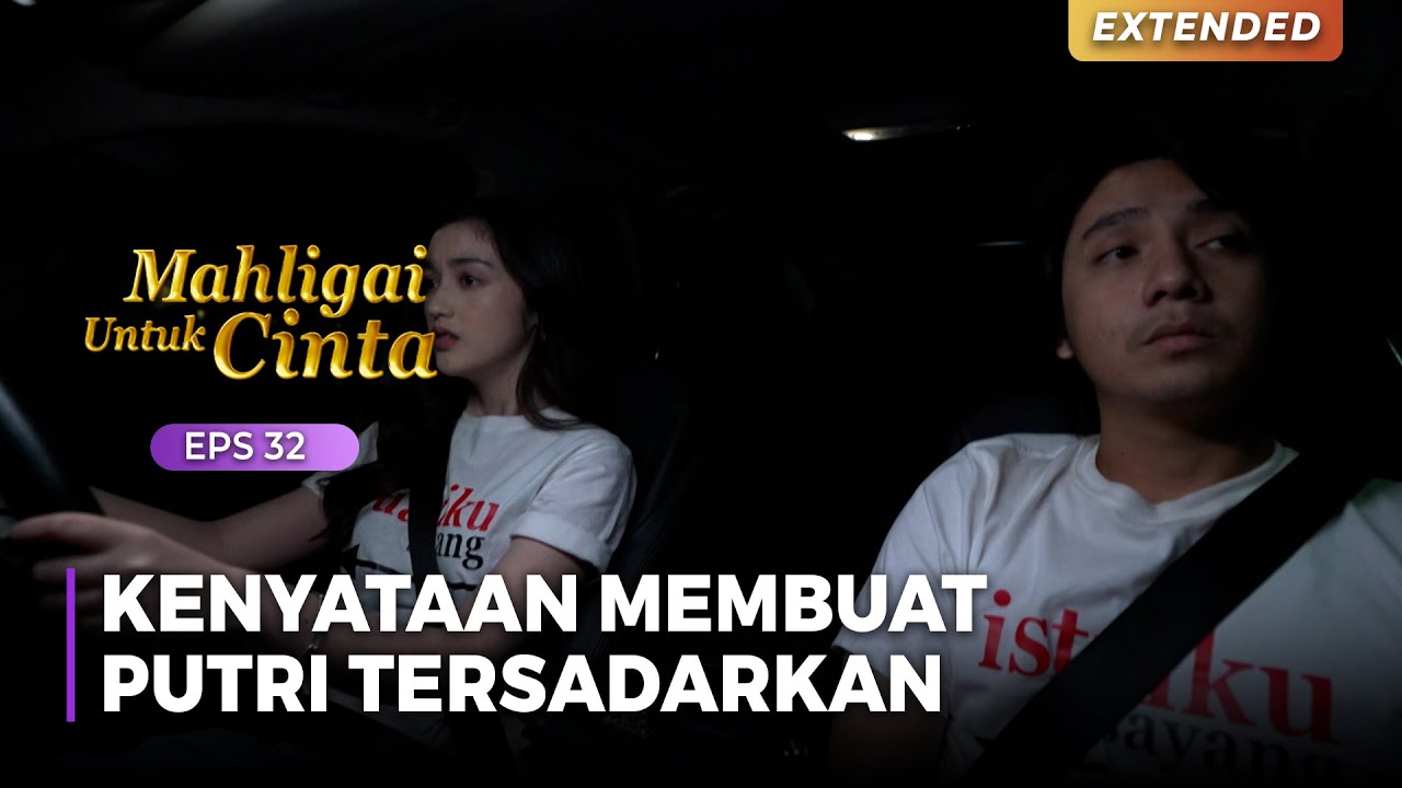 REALITA PAHIT!! Putri Tersadar Soal Hubungan Dengan Ridho | MAHLIGAI UNTUK CINTA | Eps 32 (3/4)