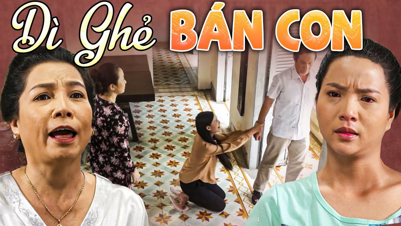 LÒNG THAM TRỖI DẬY - dì ghẻ bán con để chiếm hết của cải | Phim Truyện Việt Nam | HTV Phim Hay
