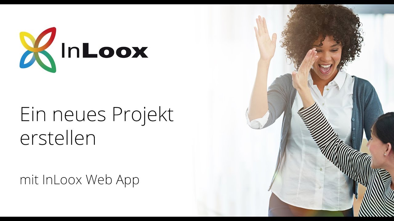 Video-Tutorial: Projekt erstellen mit InLoox 10 Web App