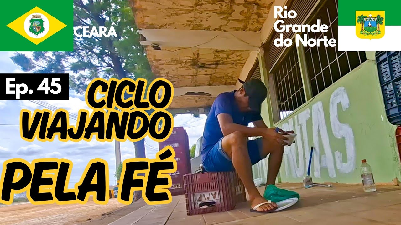 CHEGUEI NO 4° ESTADO DESSE BRASIL (RN) #EP.45