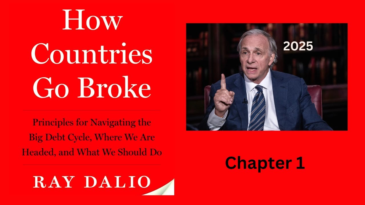 Audio Book: How Countries Go Broke: Chapter 1 (Ray Dalio)