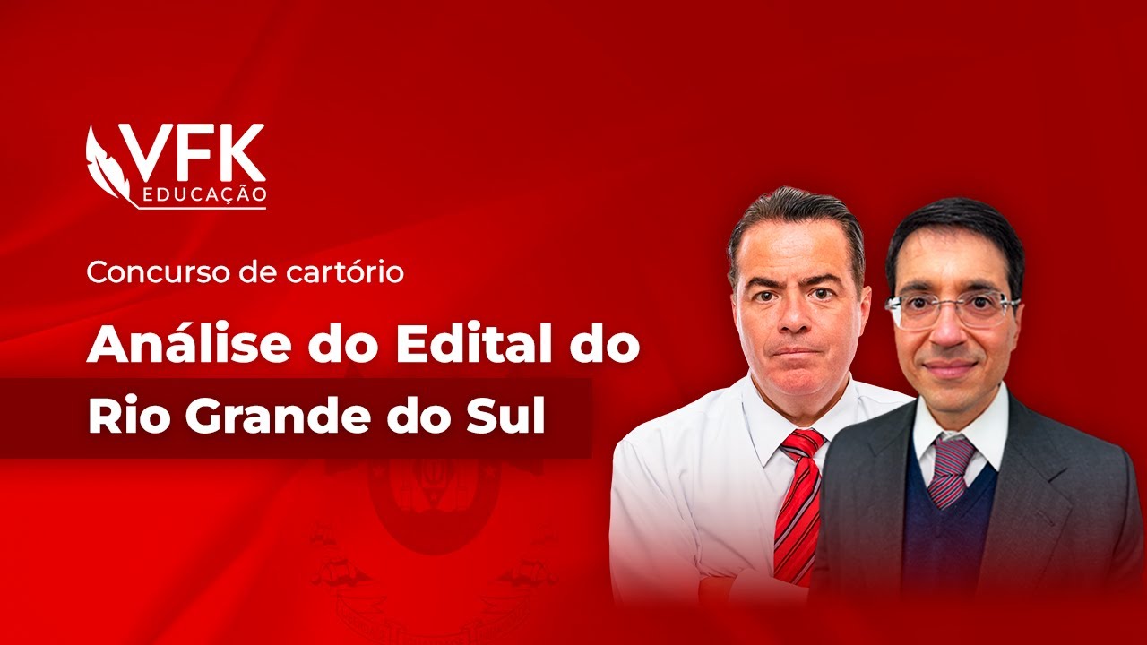 Análise do Edital do Concurso de Cartório do Estado do Rio Grande do Sul