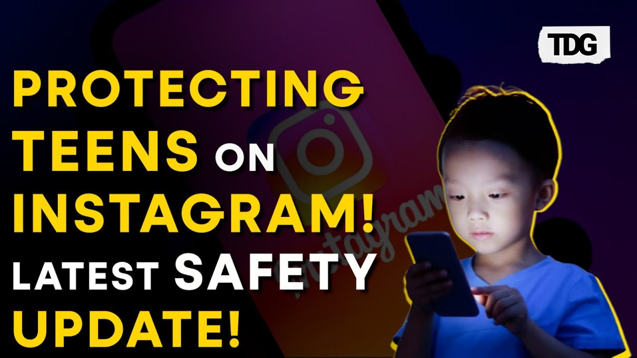 Instagram Boosts Security for Teen Users with New Features