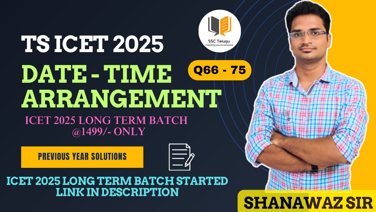 Date - Time - Arrangement (Q66 - 75) TS ICET 2024 Previous Q's Explanation | ICET 2025 Live |
