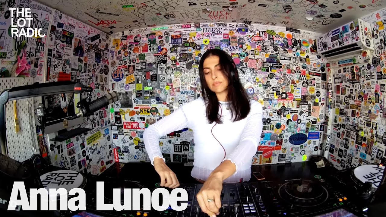 Anna Lunoe @TheLotRadio   03-15-2024