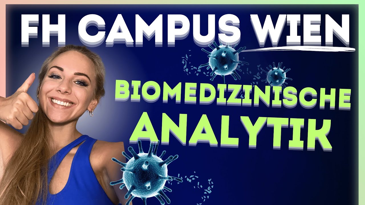 🔬👨🏼‍🎓 FH CAMPUS Biomedizinische Analytik Studium - SO bestehst du FH Campus Wien Aufnahmetest !