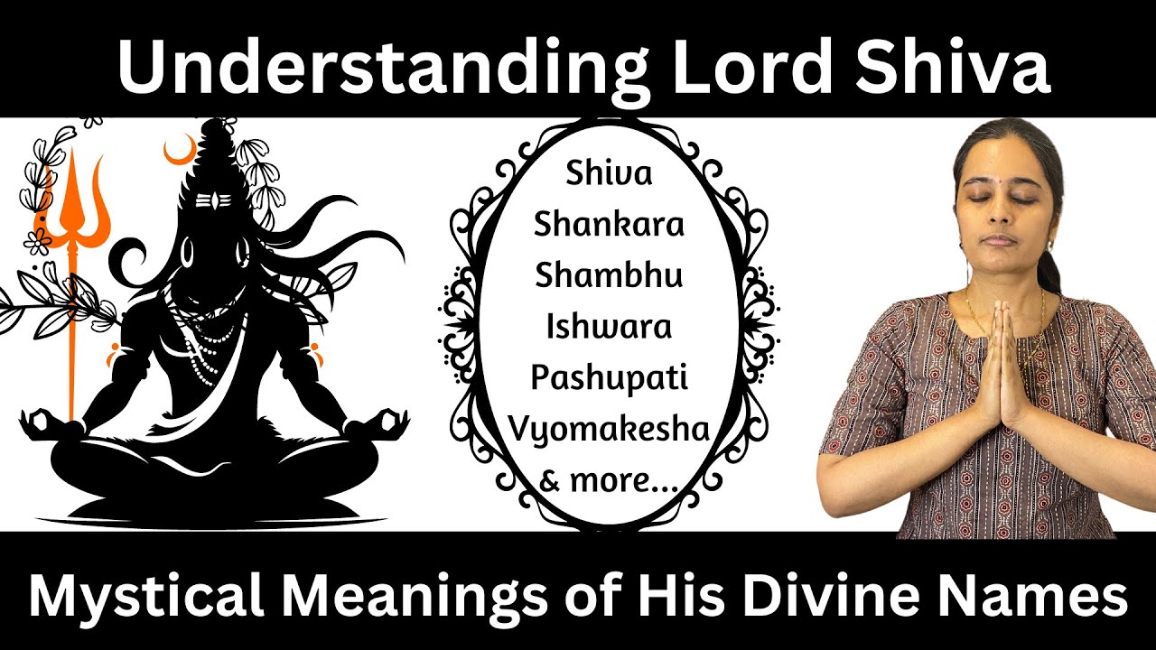 Understanding Lord Shiva: Mystical meanings of His Divine Names