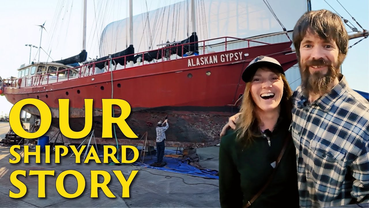 Wrangell Shipyard Tour: Our Steel Schooner Refit Story & Safety