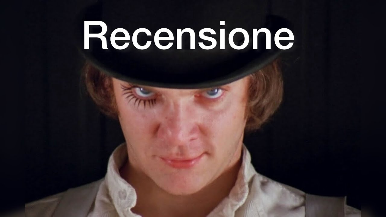 ARANCIA MECCANICA: Recensione ITA #1