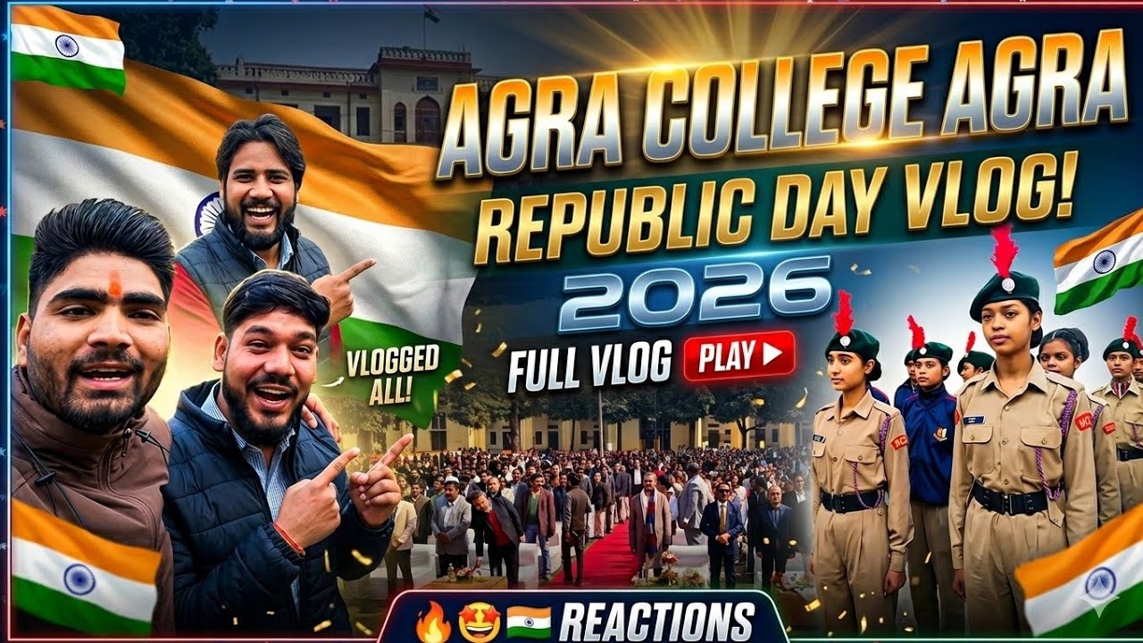 Agra College 26 January Celebration 🇮🇳 | Best Republic Day Vlog!