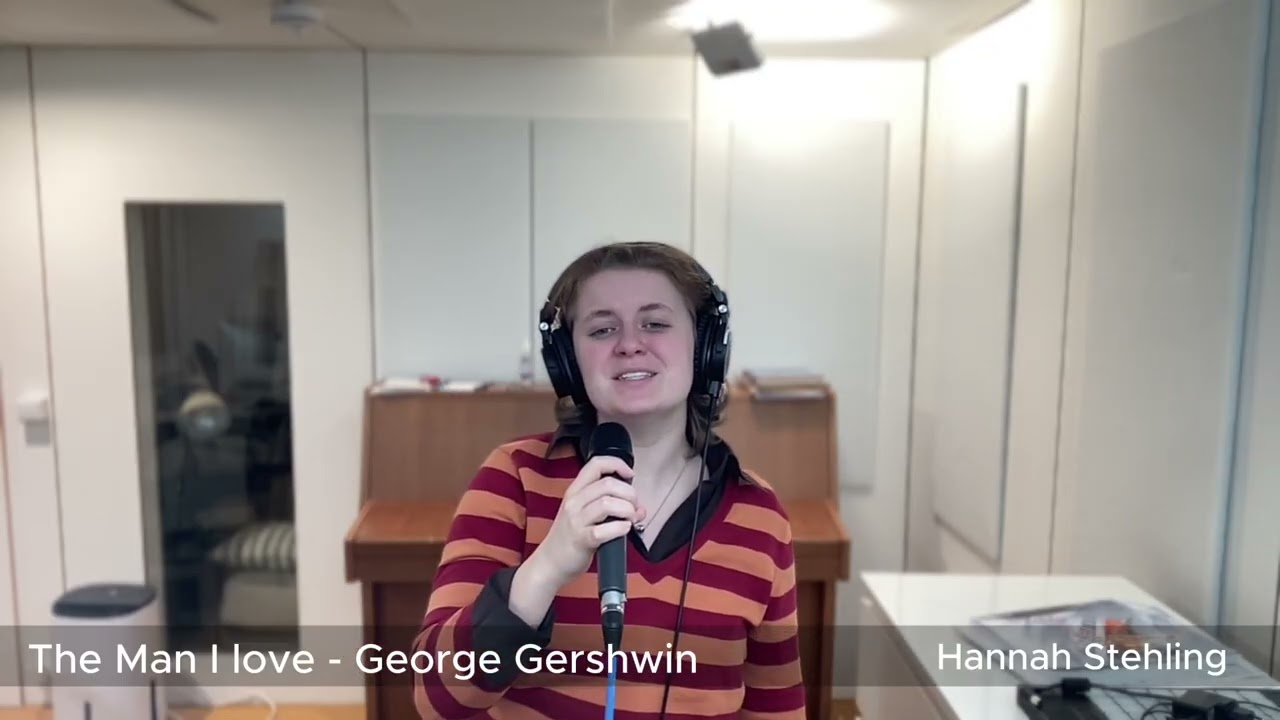 The Man I Love - George Gershwin sung by Hannah Stehling
