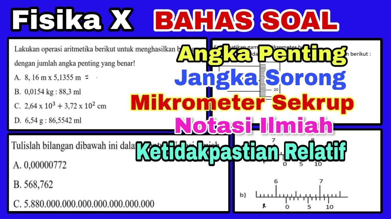 BAHAS SOAL FISIKA KELAS 10 | ANGKA PENTING, JANGKA SORONG, MIKROMETER SEKRUP, NOTASI ILMIAH DLL.