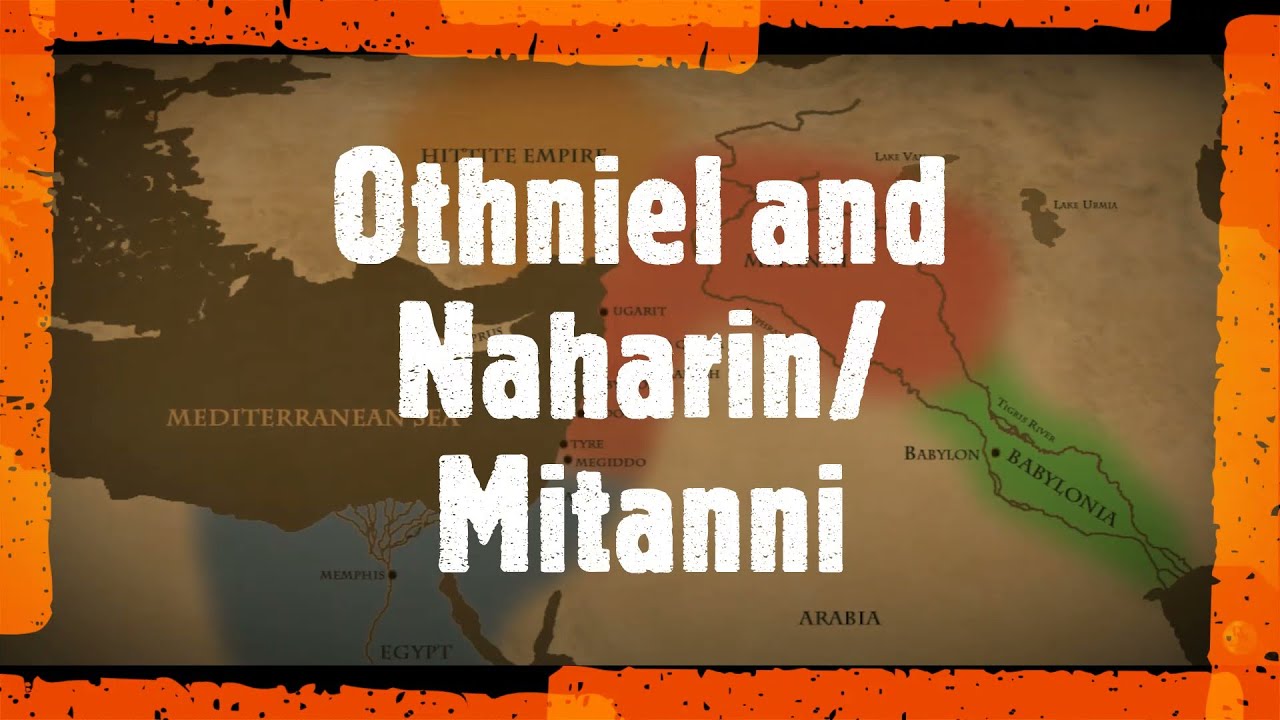 Othniel and Aram Naharaim