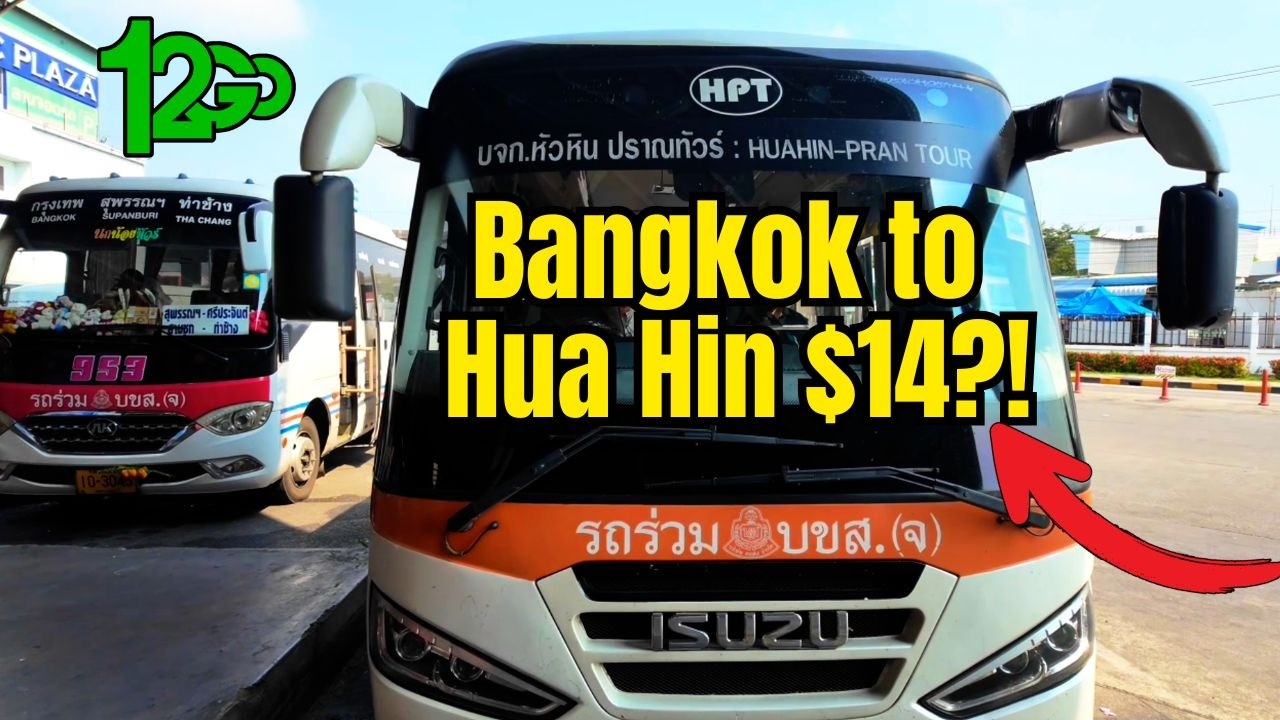 Bangkok to Hua Hin by Bus 🇹🇭 Easy & Cheap from Sai Tai Mai | 12Go Review
