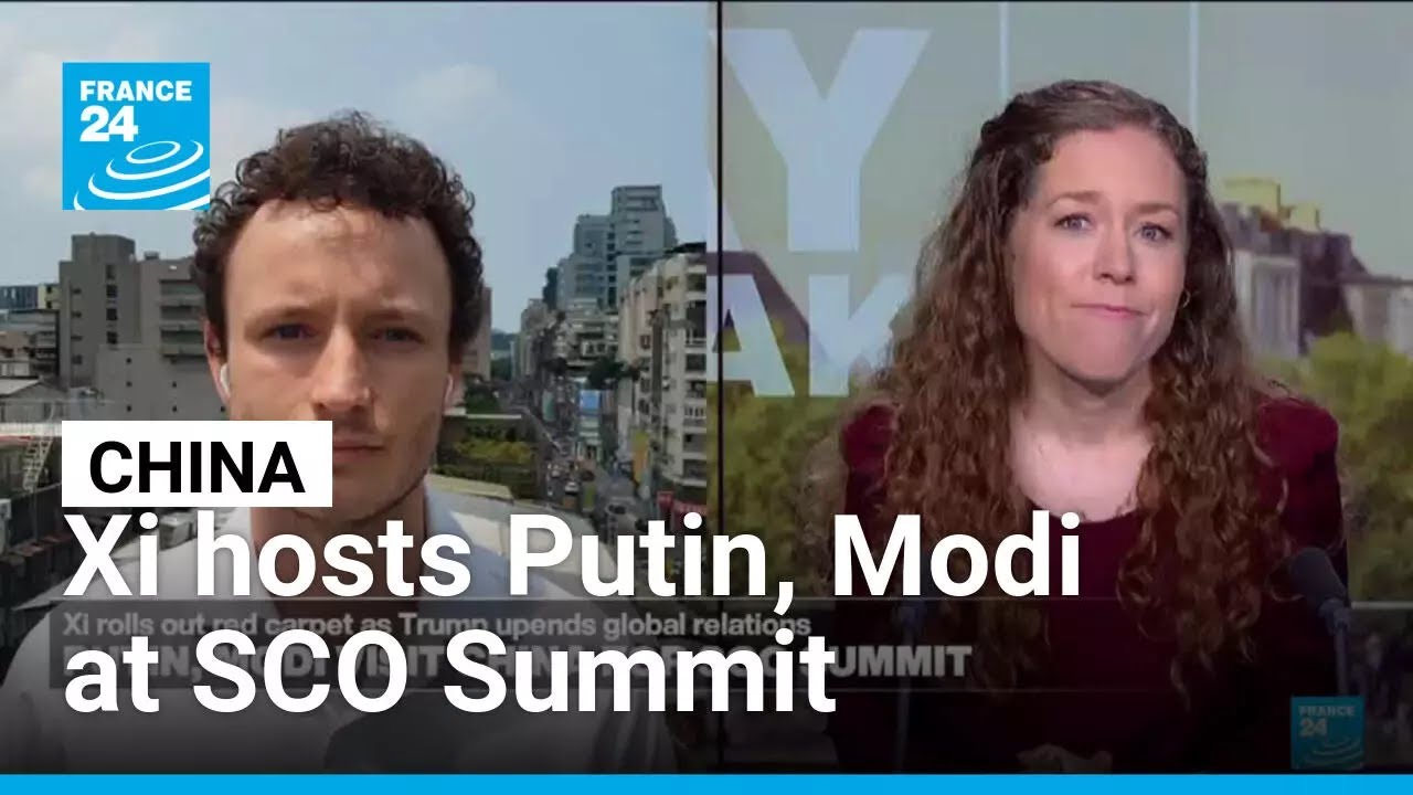 Xi hosts Putin, Modi at SCO summit in show of Global South unity • FRANCE 24 English