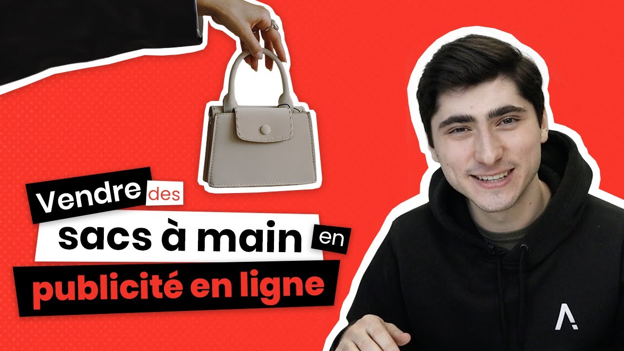 Comment vendre des sacs à main avec la pub en ligne