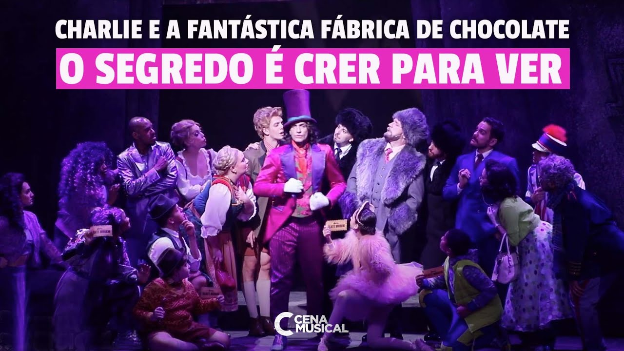 Charlie e a Fantástica Fábrica de Chocolate - 'O Segredo é Crer Para Ver'