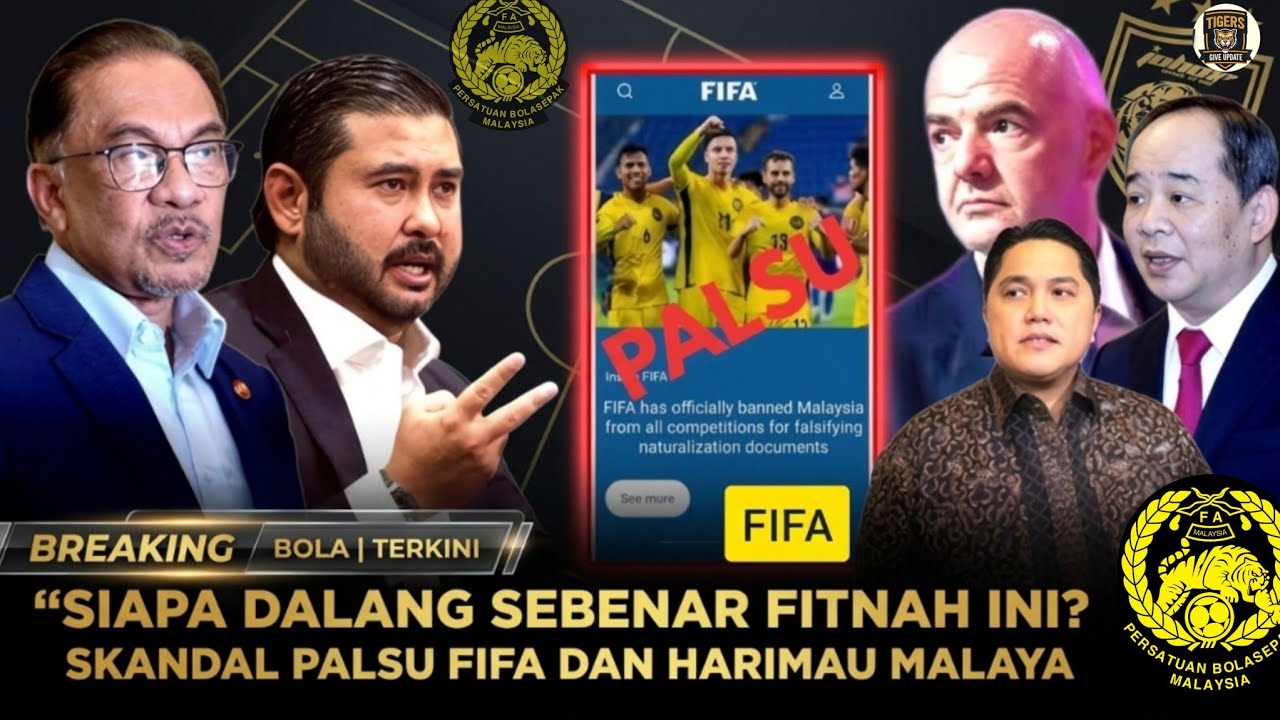Kebenaran Terbongkar! FIFA Terlibat? Harimau Malaya Dituduh Tanpa Bukti