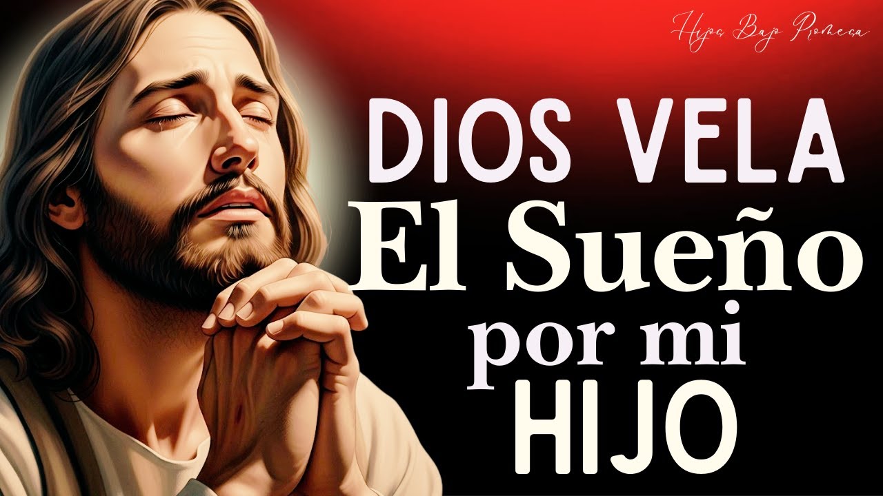 🌙 Mientras duermes, el Espíritu Santo obra en tu hijo  Oración nocturna
