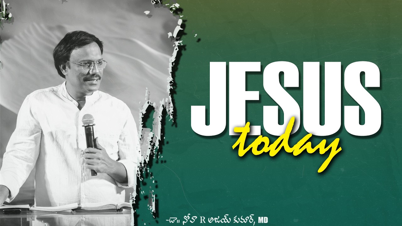 Jesus Today |  23 Feb 2026 | Dr .Noah