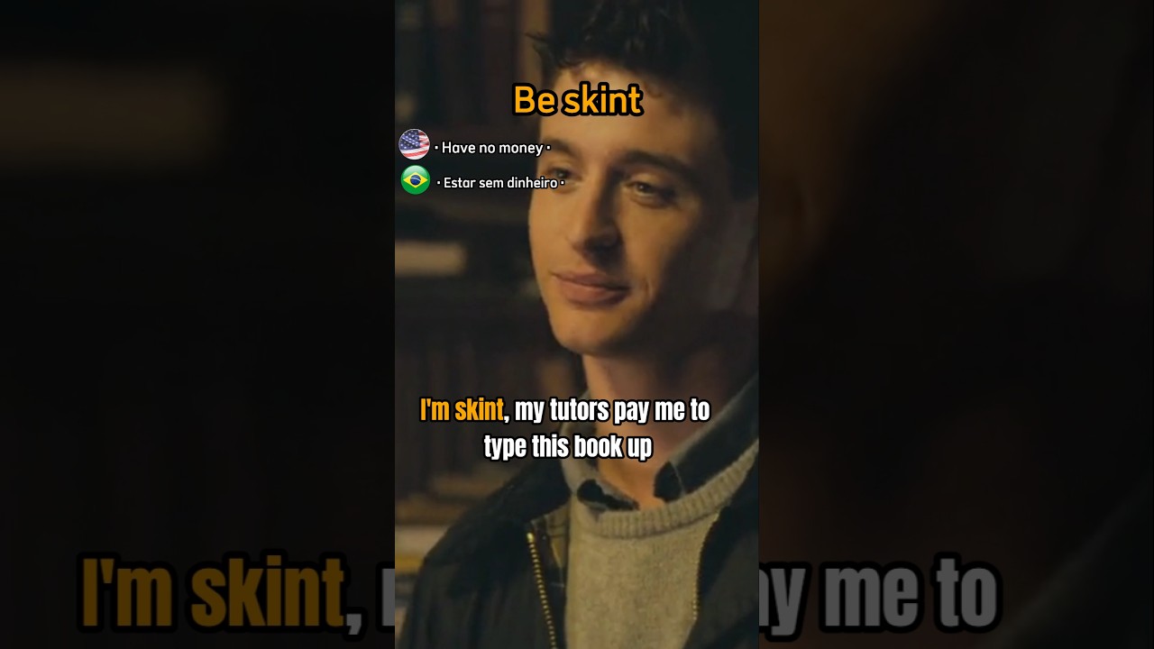 Be skint - Meaning, Pronunciation, Vocabulary #englishwithfilms #englishvocabulary #learnenglish