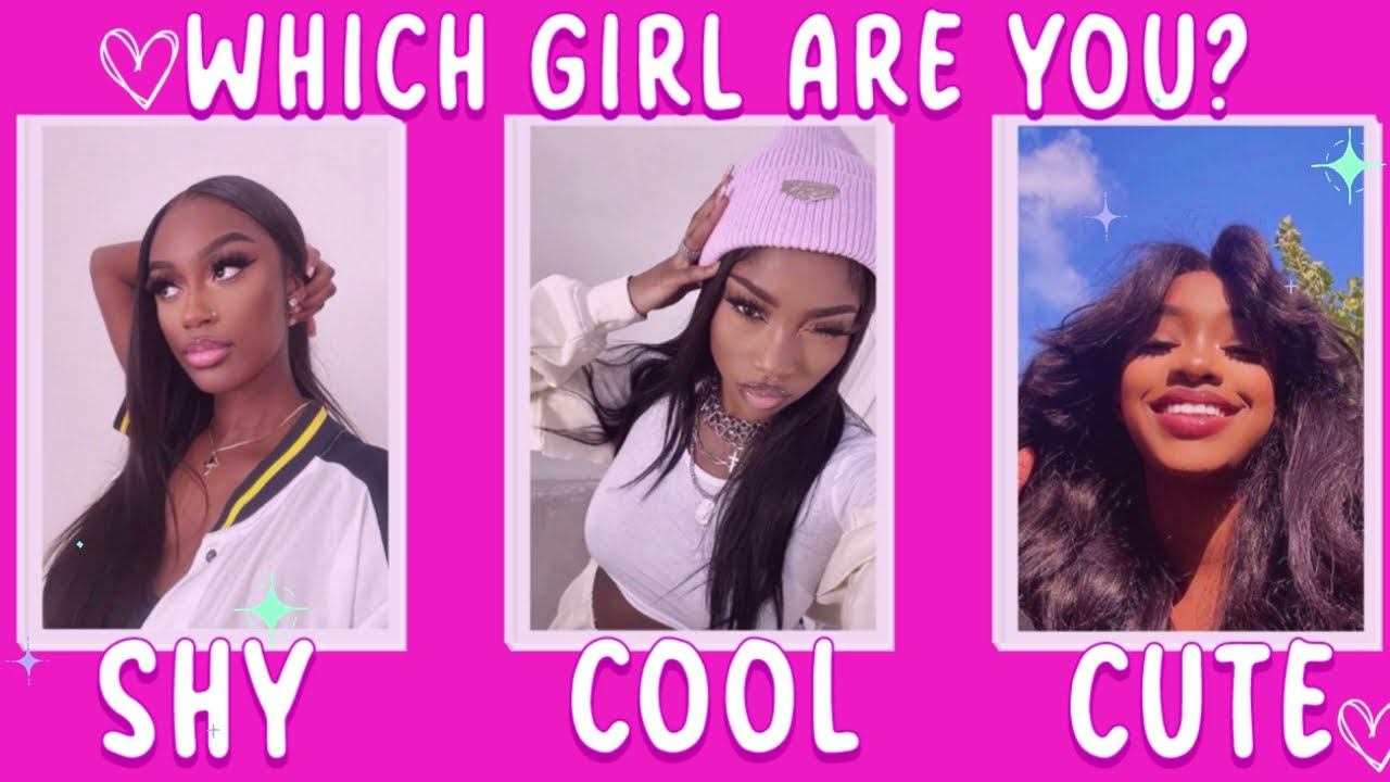 Are You A Shy, Cool, or Cute Girl Aesthetic Quiz