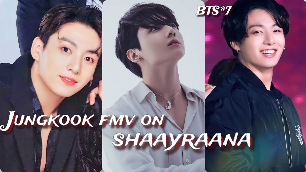req vid💜Jeon Jungkook fmv on shaayraana|jungkook hindi love song fmv|jungkook soft cute mv|jk fmv 💜