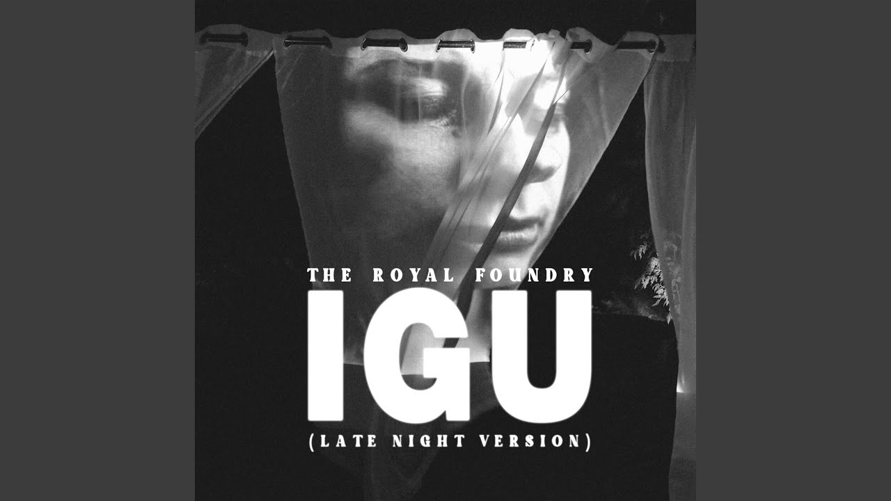 I.G.U. (Late Night Version)