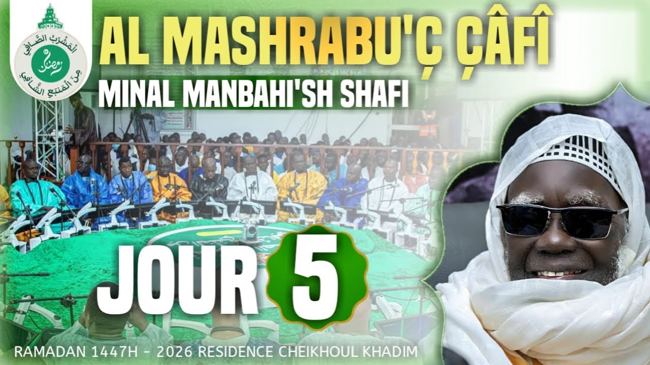 🔴En Direct Al Mashrabu’ ç çâfî minal manbahi’s Shâfî | 5e Jour Ramadan 1447 h - 23 Février 2026