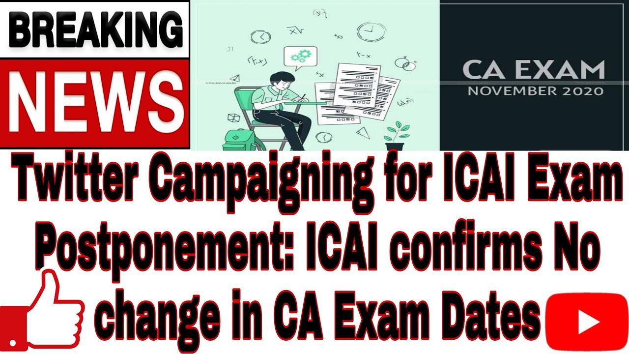 Twitter Campaigning for ICAI Exam Postponement: ICAI confirms No change in CA Exam Dates