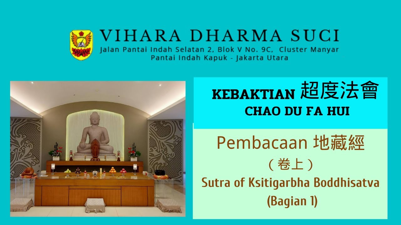 Kebaktian Chao Du Fa Hui Vihara Dharma Suci Live 20 Agustus 2020