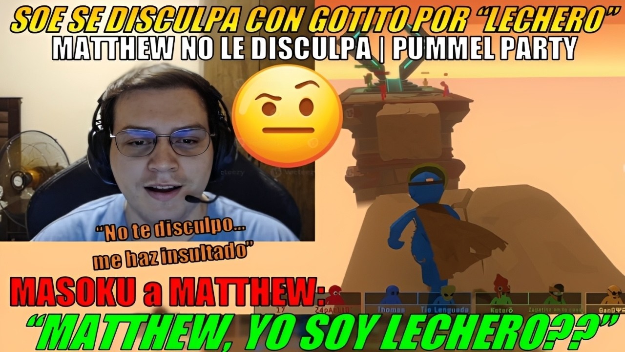 😂 SOE se DISCULPA con MATTHEW porque lo MALINTERPRETÓ por la PALABRA 