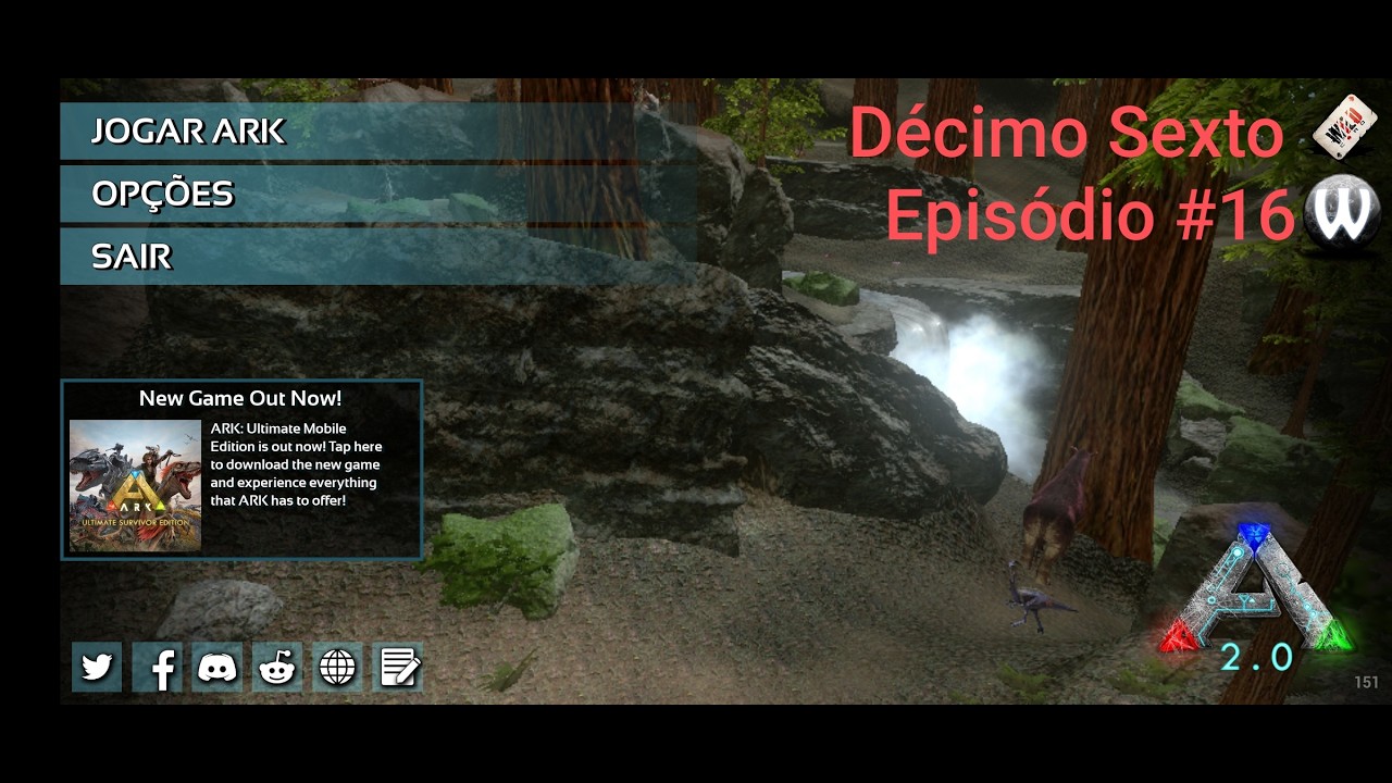 ARK MOBILE 2.0 Décimo Sexto Episódio