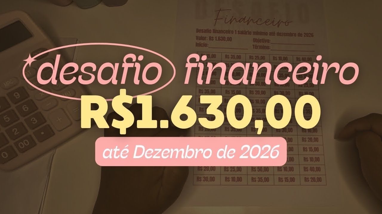 Como começar a POUPAR DINHEIRO + DESAFIO R$1.630,00 até dezembro! 