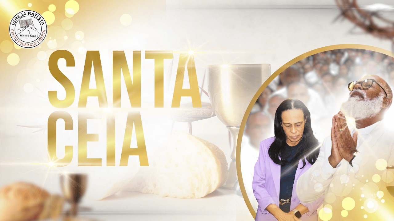 SANTA CEIA DO SENHOR (22/02/2026)