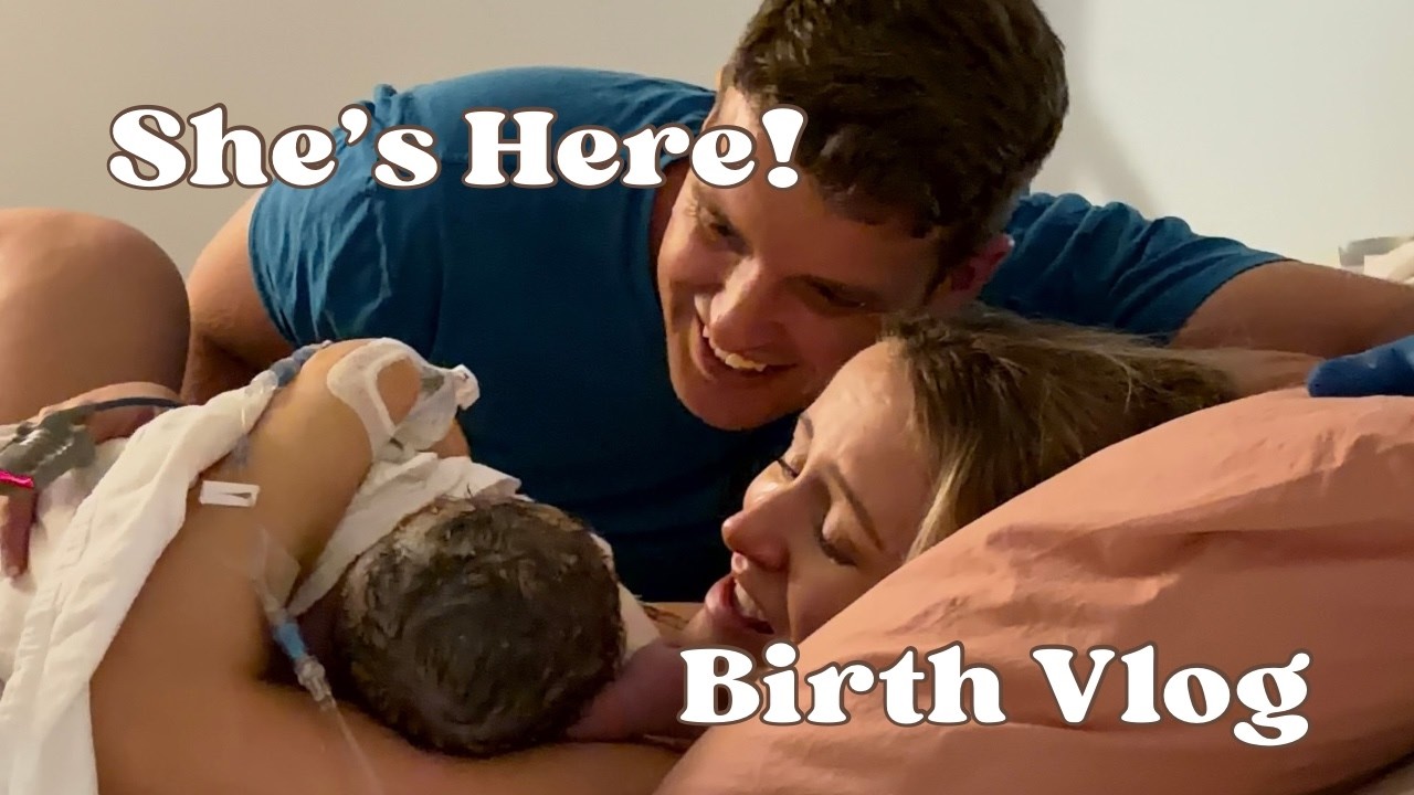 The Day We Met Our Baby Girl | Emotional Birth Vlog