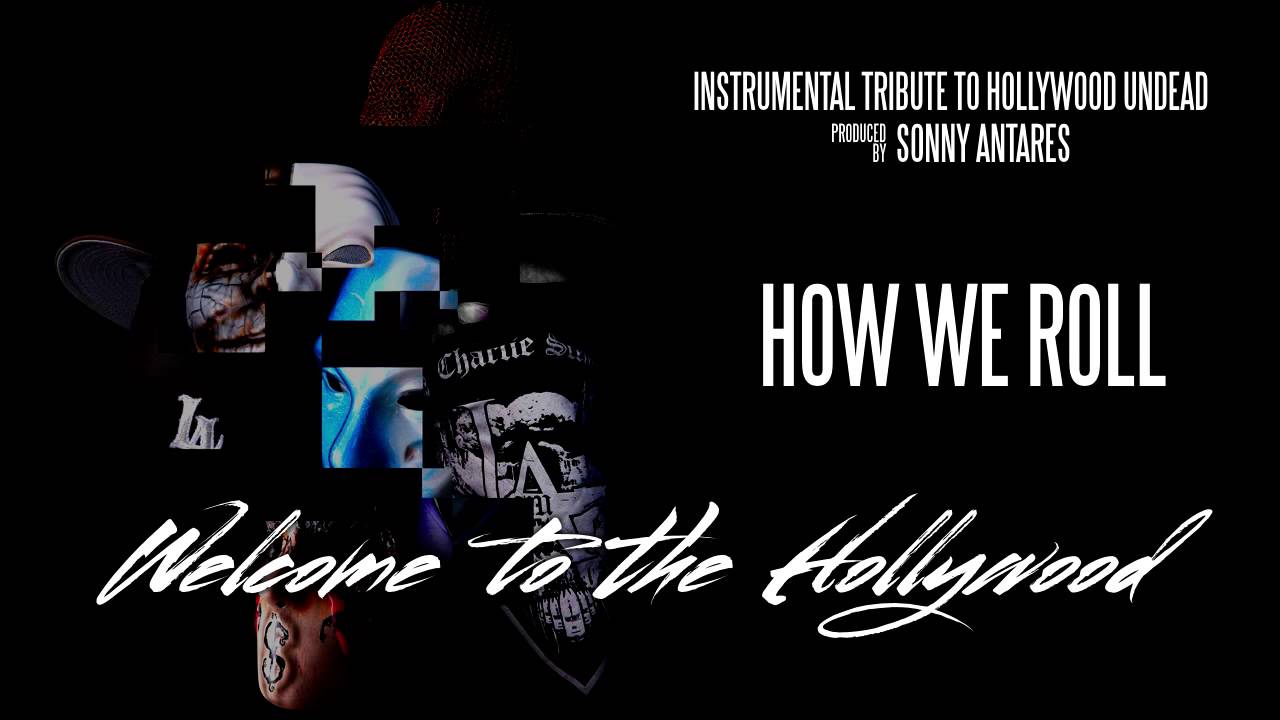 Hollywood Undead - How We Roll (Instrumental Cover by SonnyKadachi)