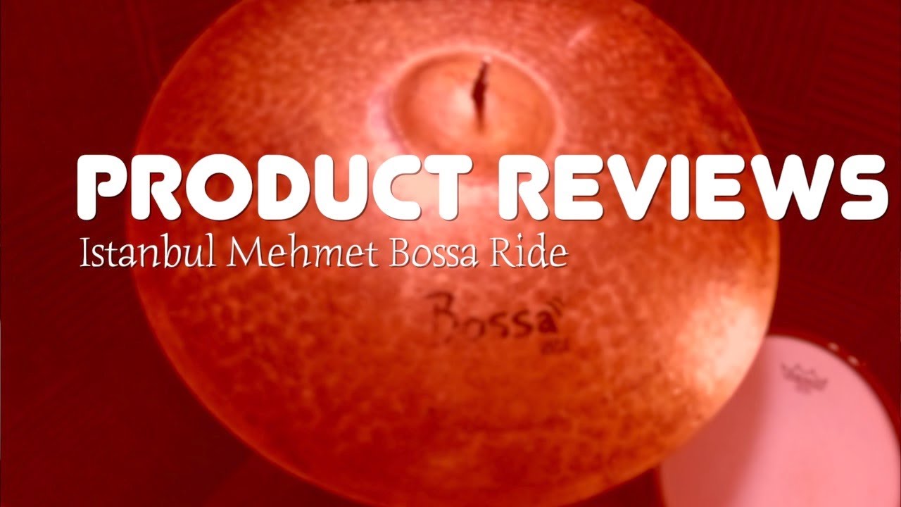 Product Review - Mehmet Bossa 22