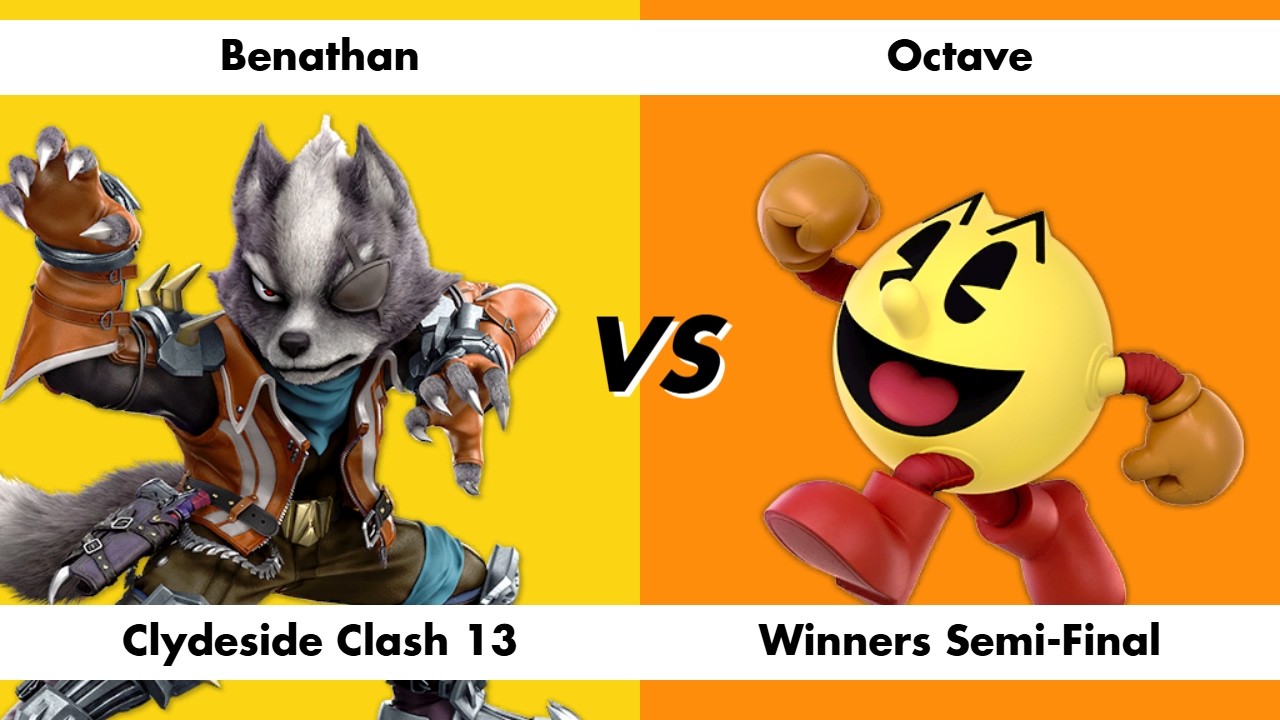 Benathan (Wolf) vs Octave (PAC-MAN) - Clydeside Clash 13 Winners Semi-Final