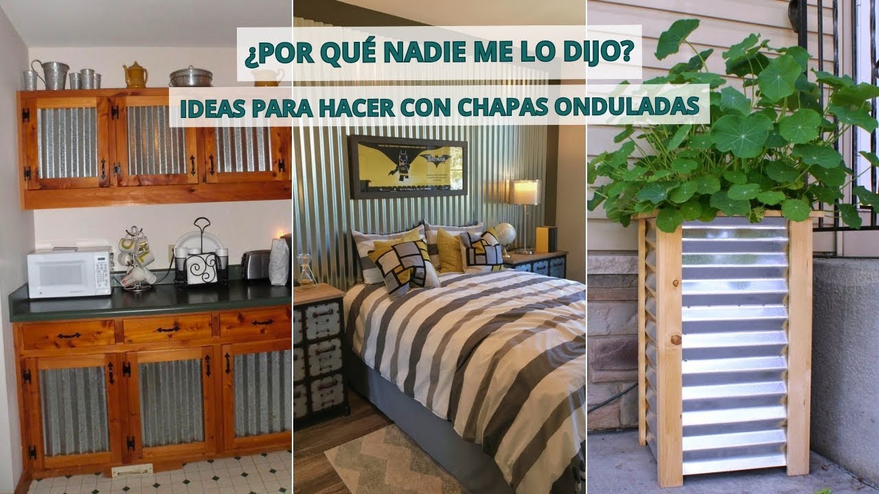 &iexcl;Te Lo Dije! Con Chapas Onduladas Podr&aacute;s Crear Maravillas Para El Hogar