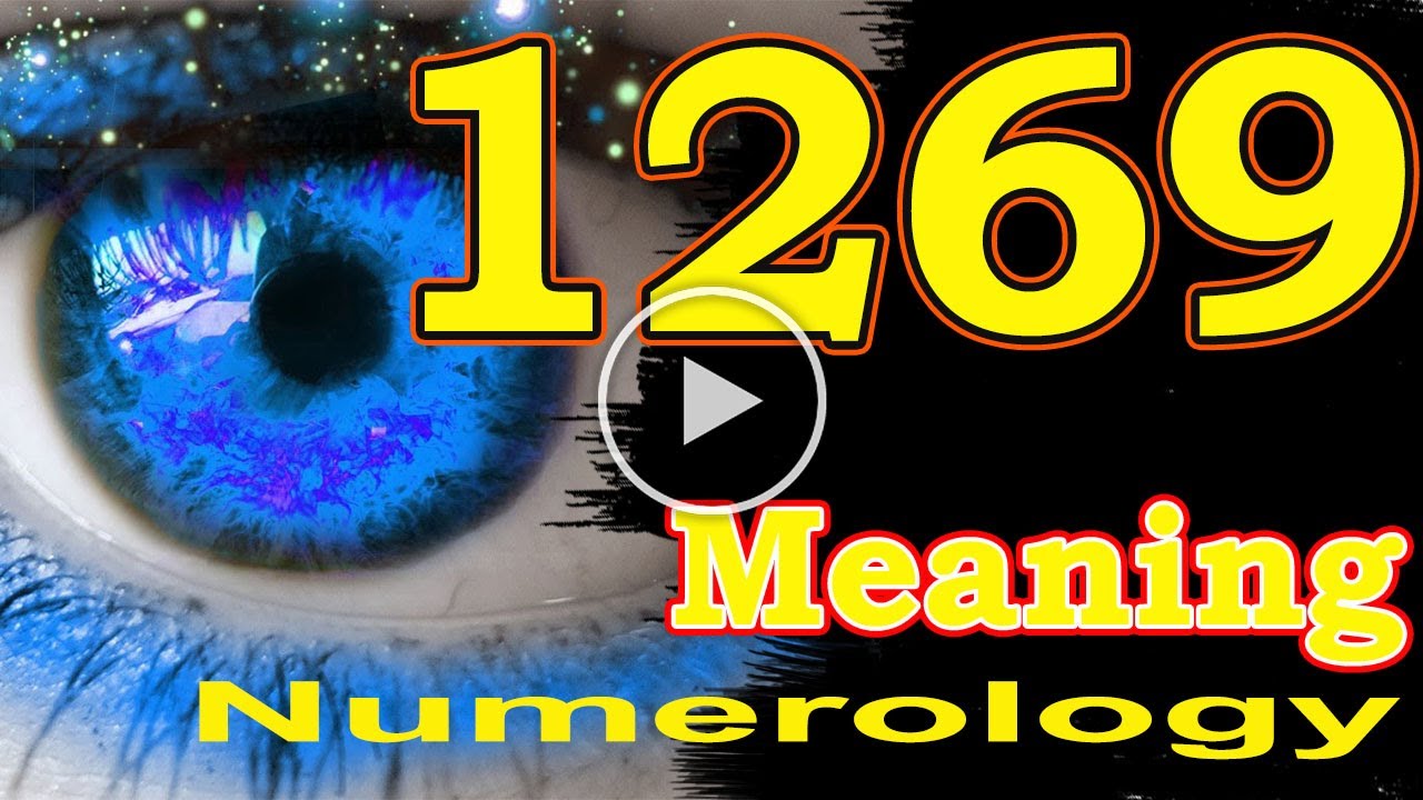 🔴 Angel Number Meanings 1269 ✅ Seeing 1269 ✅ Numerology Box