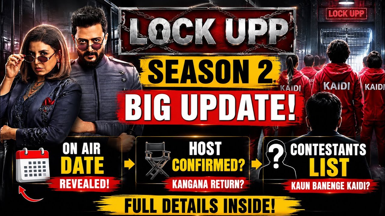 Lock Upp 2 Returns! 🔥 Host Final !Contestants Approached & On Air Date | Netflix India 