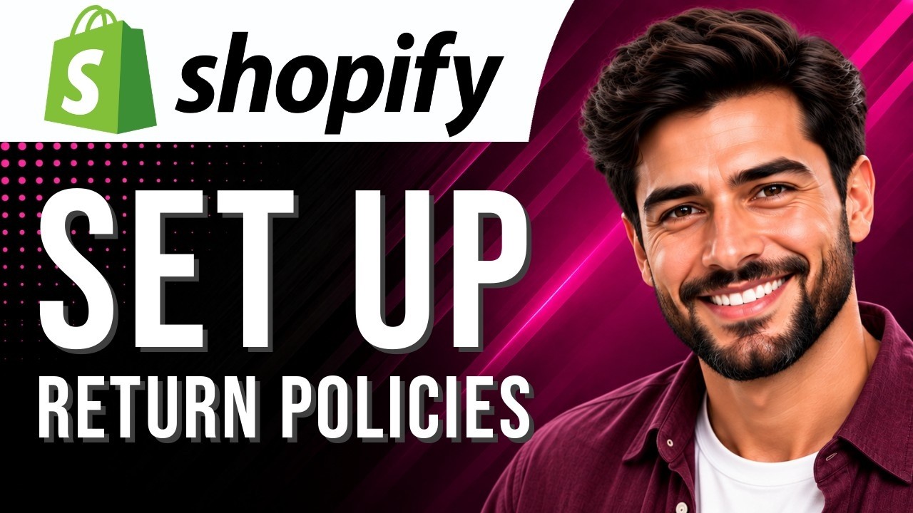 Shopify: How to Set Up Return Policies (Returns Tutorial for Beginners) (2026 Guide)