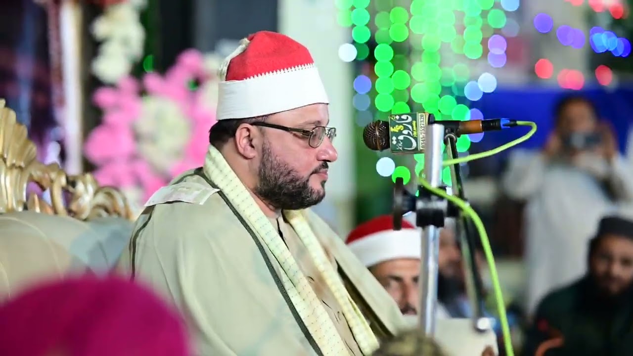 فرمائشی تلاوت فضیلت الشیخ قاری سید عادل الباز صاحب جمہوریہ مصر محفل حسن قرات حویلی لکھا 