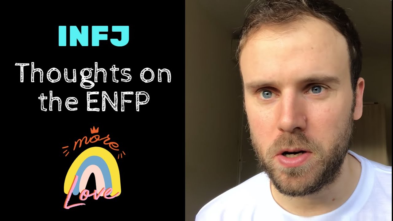 What I (an INFJ) think of ENFPs