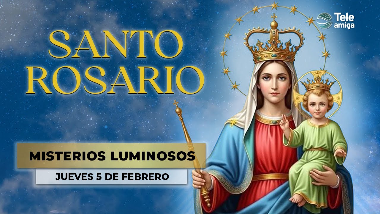 SANTO ROSARIO de Hoy 📿 Jueves 5 de Febrero 2026 🕯️Misterios Luminosos🕯️Teleamiga