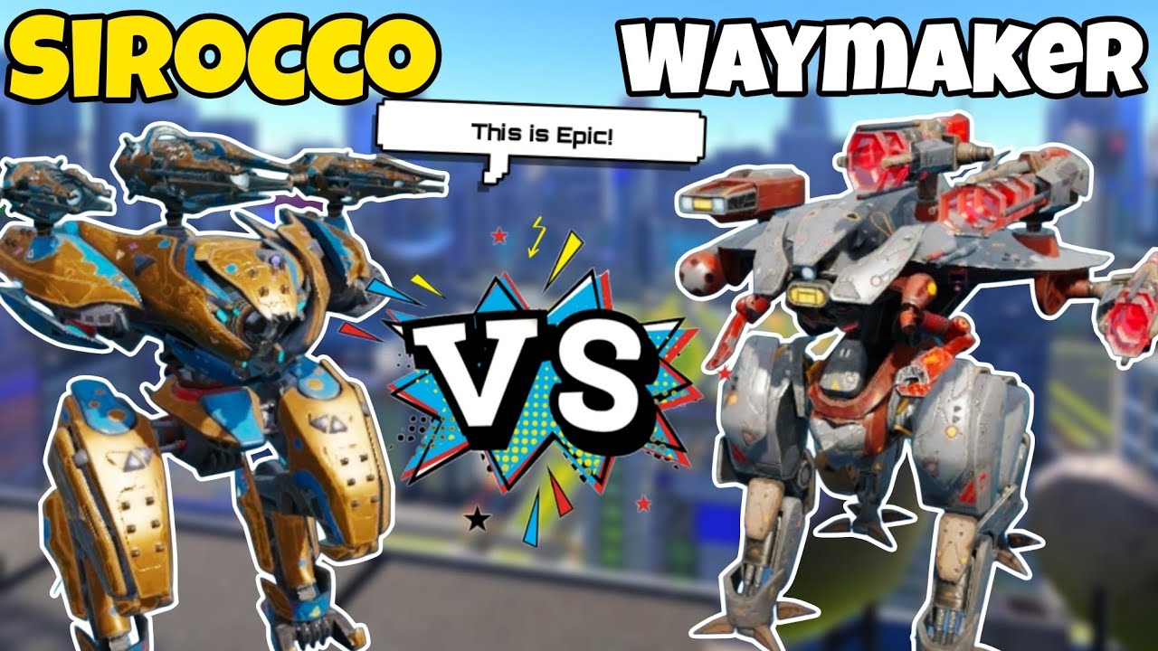 🔥New Titan Sirocco Vs WAYMAKER Face-Off Comparison - war robots - Mighty spector
