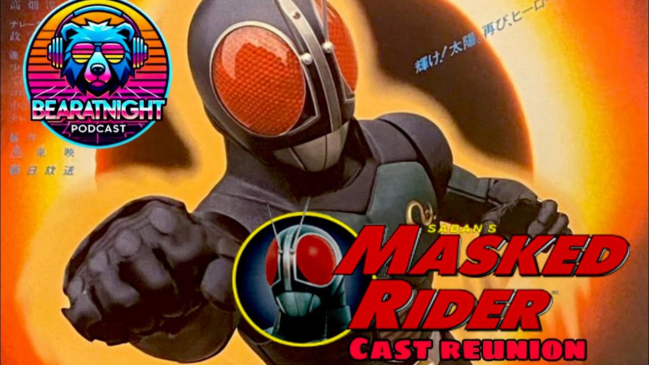 Family Reunion with the cast of Saban’s MASKED RIDER | BearatNight Podcast: S2E9