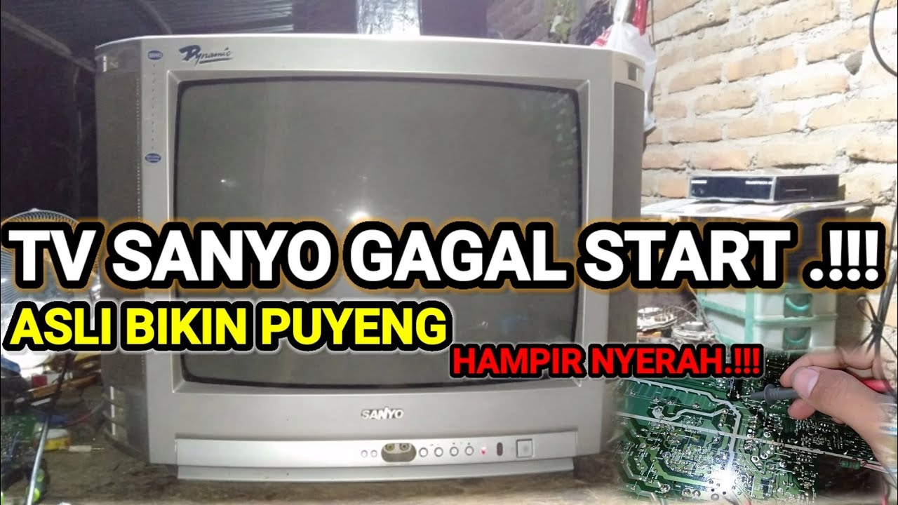 TV SANYO GAGAL START.. STBY